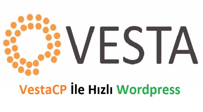 vesta cp ile hızlı wordpress